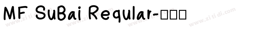 MF SuBai Reqular字体转换